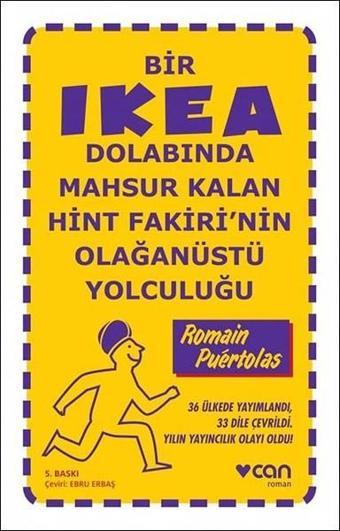 Bir İkea Dolabında Mahsur Kalan Hint Fakiri'nin Olağanüstü Yolculuğu - Romain Puertolas - Can Yayınları