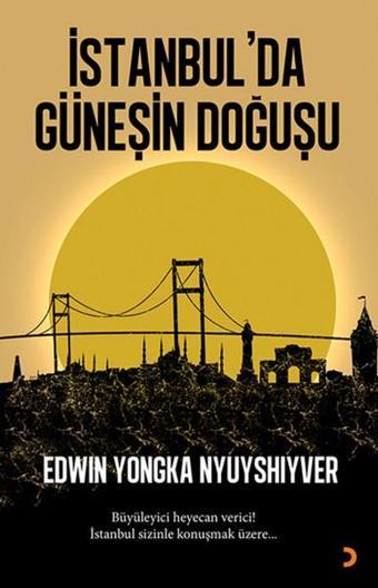 İstanbul'da Güneşin Doğuşu - Yongka Nyuyshiyver - Cinius Yayınevi