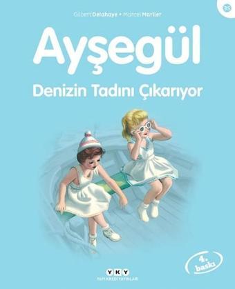 Ayşegül 35 - Denizin Tadını Çıkarıyor - Marcel Marlier - Yapı Kredi Yayınları