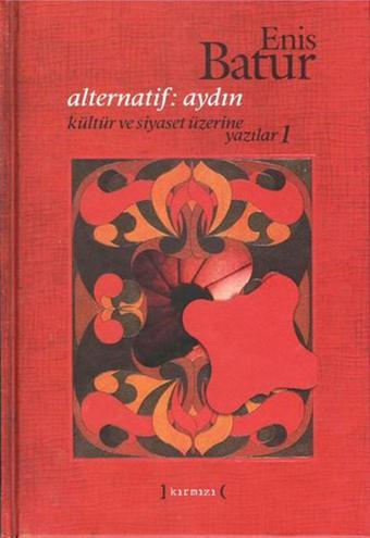 Alternatif: Aydın - Enis Batur - Kırmızı Yayınları