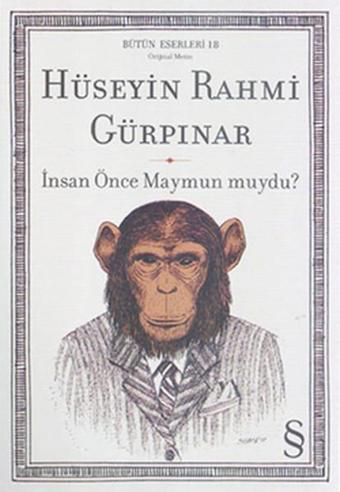 İnsan Önce Maymun muydu? - Hüseyin Rahmi Gürpınar - Everest Yayınları