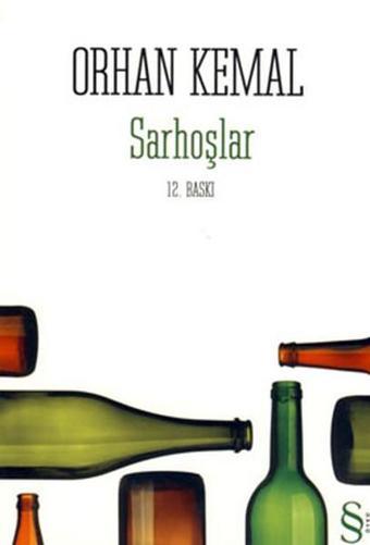 Sarhoşlar - Orhan Kemal - Everest Yayınları