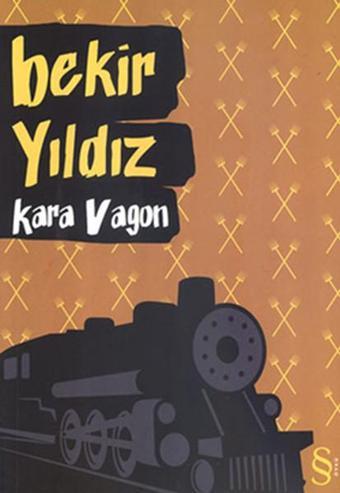 Kara Vagon - Bekir Yıldız - Everest Yayınları