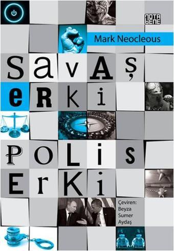 Savaş Erki Polis Erki - Mark Neocleous - Nota Bene Yayınları