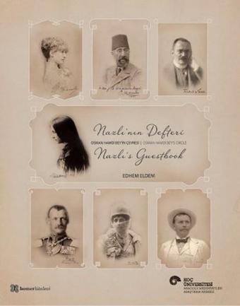 Nazlı'nın Defteri - Nazlıs't Guestbook - Edhem Eldem - Homer Kitabevi