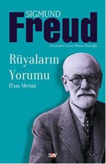 Rüyaların Yorumu - Sigmund Freud - Say Yayınları