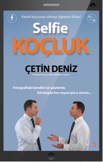 Selfie Koçluk - Çetin Deniz - Cinius Yayınevi