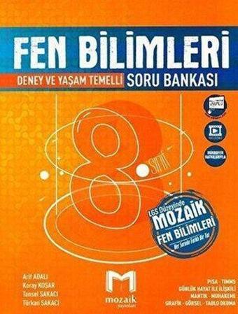 8.Sınıf Fen Bilimleri Soru Bankası Deney ve Yaşam Temelli - Kolektif  - Mozaik - Ders Kitapları