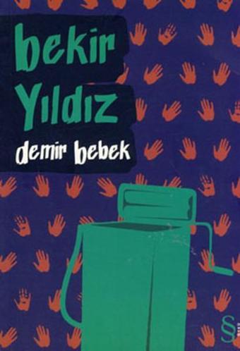 Demir Bebek - Bekir Yıldız - Everest Yayınları