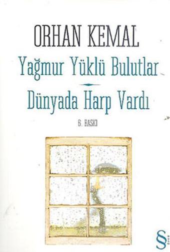 Yağmur Yüklü Bulutlar Dünyada Harp Vardı - Orhan Kemal - Everest Yayınları