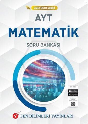 AYT Matematik Çizgi Üstü Serisi Soru Bankası - Kolektif  - Fen Bilimleri Yayınları