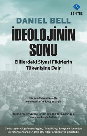 İdeolojinin Sonu - Daniel Bell - Sentez Yayıncılık