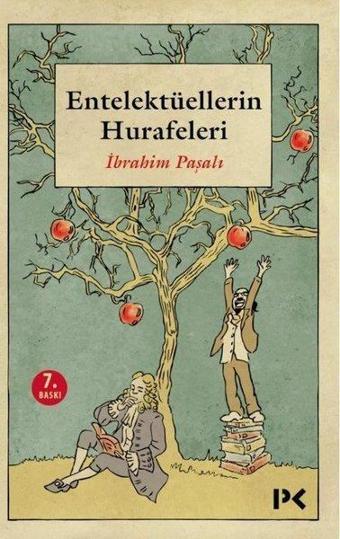 Entelektüellerin Hurafeleri - İbrahim Paşalı - Profil Kitap Yayınevi
