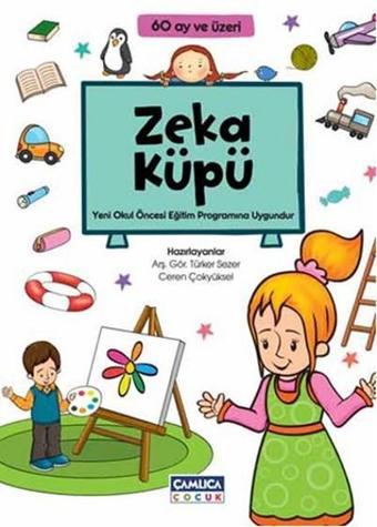 Zeka Küpü - Türker Sezer - Çamlıca Çocuk Yayınları