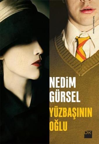 Yüzbaşının Oğlu - Nedim Gürsel - Doğan Kitap