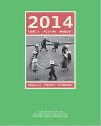 2014 Ajanda: Sokaklar - Kolektif  - Hrant Dink Vakfı Yayınları