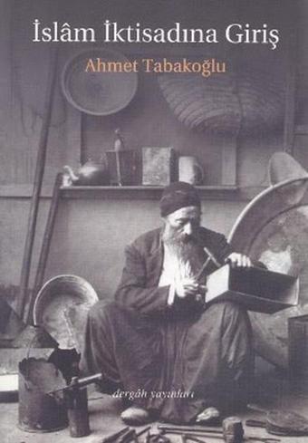 İslam İktisadına Giriş - Dergah Yayınları