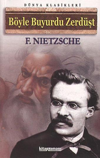 Böyle Buyurdu Zerdüşt - Friedrich Nietzsche - Anonim Yayınları