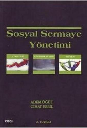 Sosyal Sermaye Yönetimi - Adem Öğüt - Çizgi Kitabevi