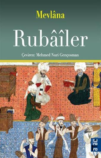 Rubailer - Mevlana Celaleddin-i Rumi - Ataç Yayınları