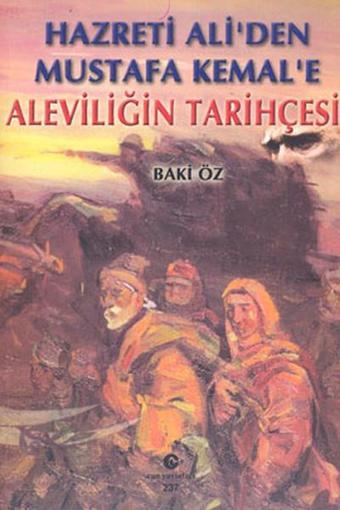 Hazreti Ali'den Mustafa Kemal'e Aleviliğin Tarihçesi - Bakı Öz - Can Yayınları (Ali Adil Atalay)