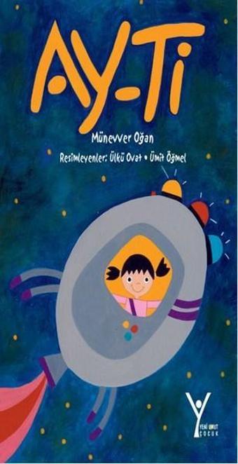 Ay -Ti - Münevver Oğan - Yeni Umut Yayınları