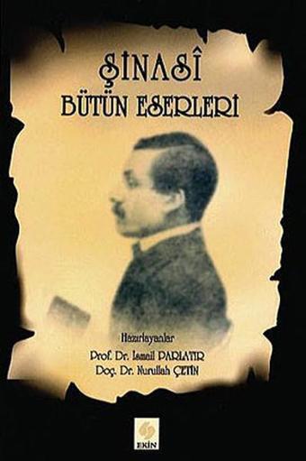 Şinasi - Bütün Eserleri - Ekin Basım Yayın