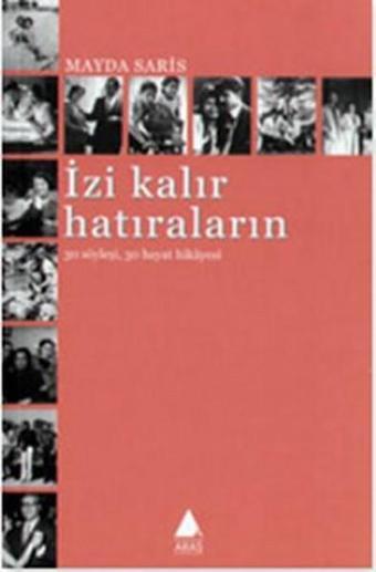 İzi Kalır Hatıraların - Mayda Saris - Aras Yayıncılık