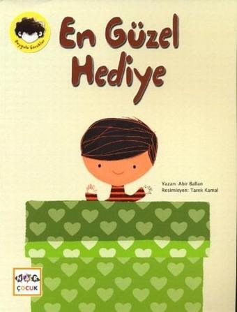 Duygulu Çocuklar - En Güzel Hediye - Abir Ballan - Nar Yayınları