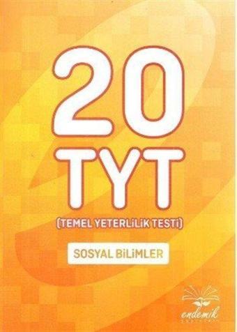 YKS 1. Oturum TYT Sosyal Bilimler 20 Deneme - Endemik Yayınları