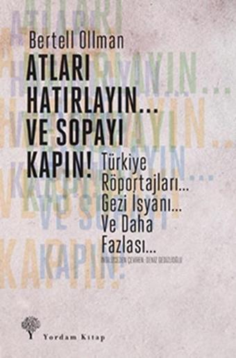 Atları Hatırlayın... ve  Sopayı Kapın ! - Bertell Ollman - Yordam Kitap