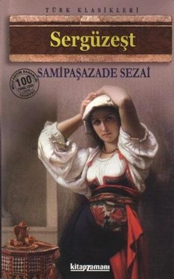 Sergüzeşt - Samipaşazade Sezai - Anonim Yayınları