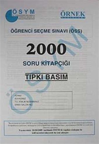 ÖSS 2000 Soru Kitapçığı (Tıpkı Basım) - Örnek Akademi Yayınları