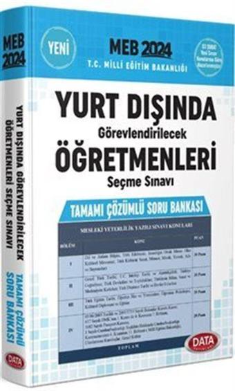 2024 MEB Yurt Dışında Görevlendirilecek Öğretmenleri Seçme Sınavı Tamamı Çözümlü Soru Bankası - Data Yayınları