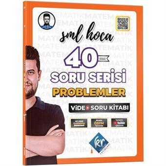 SML Hoca 40 Soru Serisi Problemler Video Soru Kitabı - İlk Adım Yayınları