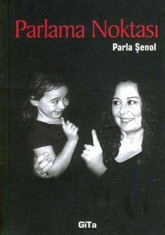 Parlama Noktası - Gita Yayınevi