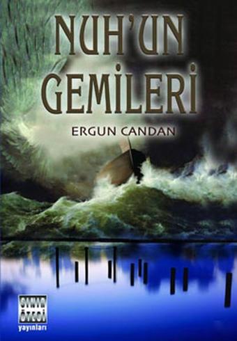 Nuh'un Gemileri - Ergun Candan - Sınır Ötesi Yayınları