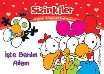 Okumaya Karikatürle Başlıyorum 1 - İşte Benim Ailem - Kolektif  - Mart Yayınları