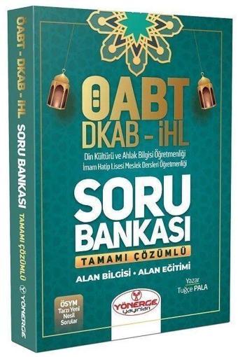 ÖABT Din Kültürü Öğretmenliği Soru Bankası Tamamı Çözümlü - Yönerge Yayınları