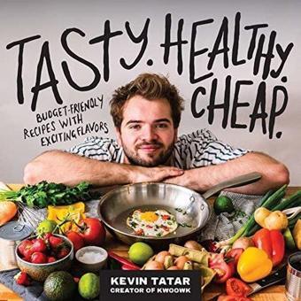 Tasty. Healthy. Cheap. - Kolektif  - Quarto Publishing
