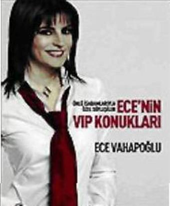 Ece'nin VIP Konukları - Ece Vahapoğlu - Alfa Yayıncılık