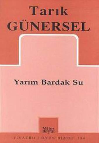 Yarım Bardak Su - Tarık Günersel - Mitos Boyut Yayınları