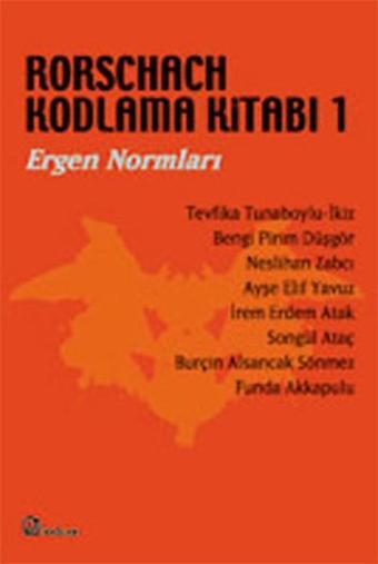 Rorschach Kodlama Kitabı 1 - Ergen Normları - Kolektif  - Bağlam Yayıncılık