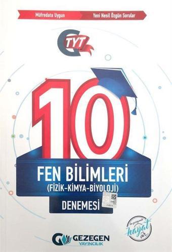 TYT 10 Fen Bilimleri (Fizik-Kimya-Biyoloji) Denemesi - Gezegen Yayıncılık