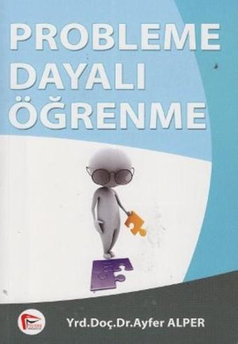 Probleme Dayalı Öğrenme - Pelikan Yayınları
