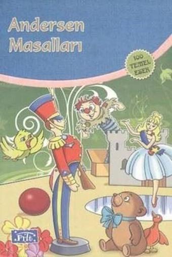 Andersan Masalları (100 Temel Eser - İlköğretim) - Hans Christian Andersen - Parıltı Yayınları