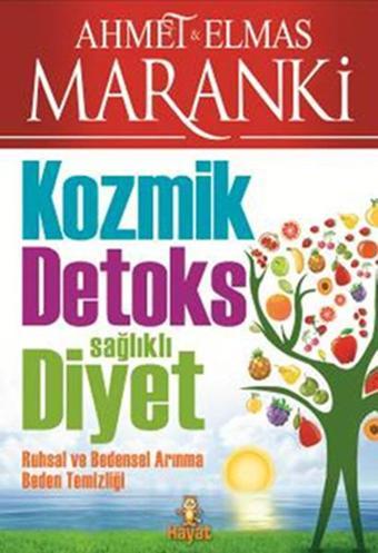 Kozmik Detoks Sağlıklı Diyet - Hayat Yayıncılık