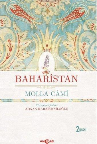 Baharistan - Molla Cami - Akçağ Yayınları