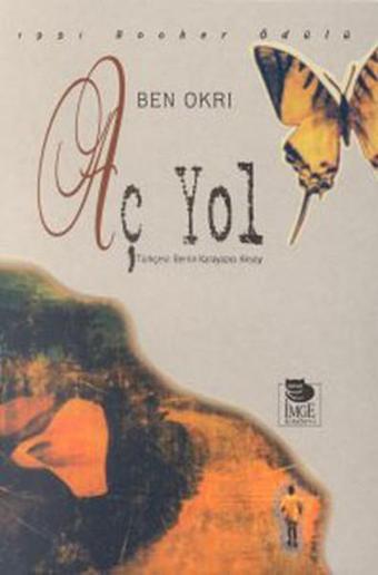 Aç Yol - Ben Okri - İmge Kitabevi