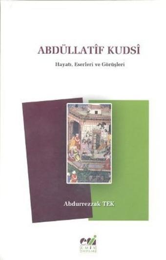 Abdüllatif Kudsi - Abdurrezzak Tek - Emin Yayınları